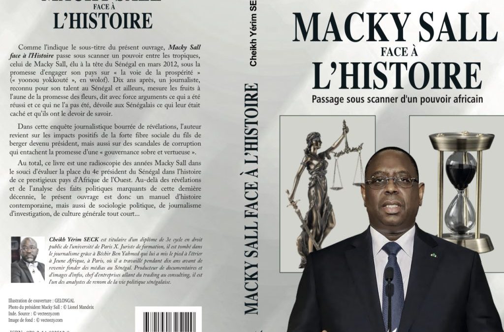 «Macky Sall Face à l’Histoire : Cheikh Yerim Seck écrit pour s’écrire dans son ouvrage »